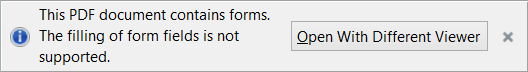 Quote: This PDF document contains forms. The filling of form fields is not supported.